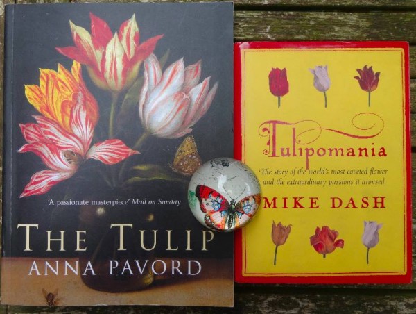 Anna Pavord: The Tulip (Bloomsbury, 1999) Mike Dash: Tulipomania (Victor Gallancz, 1999)