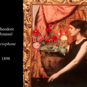 Th. Roussell 1898 (Persephone)